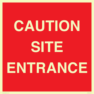 CAUTION SITE ENTRANCE